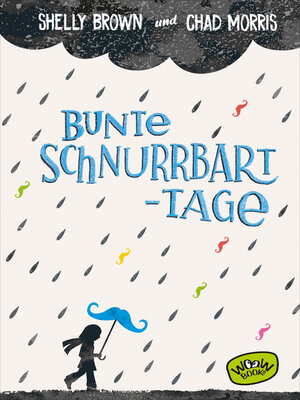 cover image of Bunte Schnurrbart-Tage